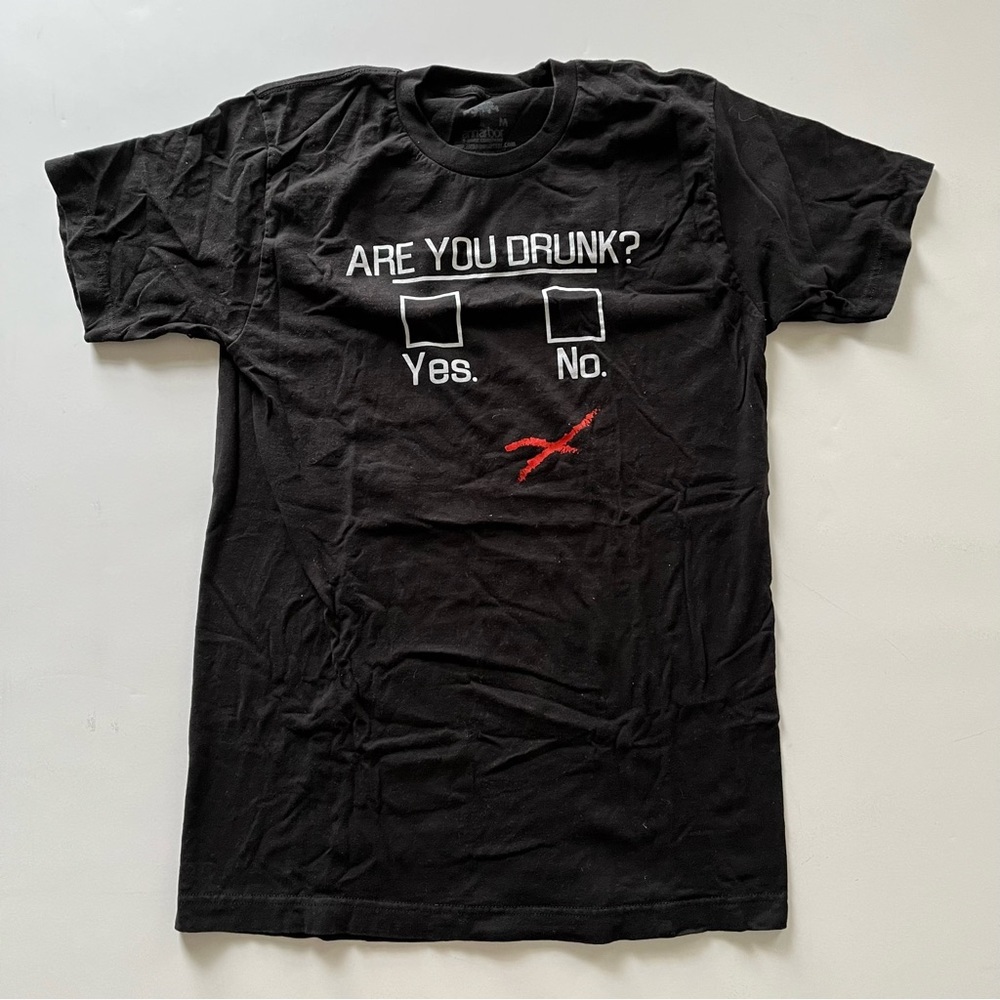 Funny 'Are You Drunk?' T-shirt - Size M
